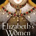 The Death of Elizabeth I - The Elizabeth Files