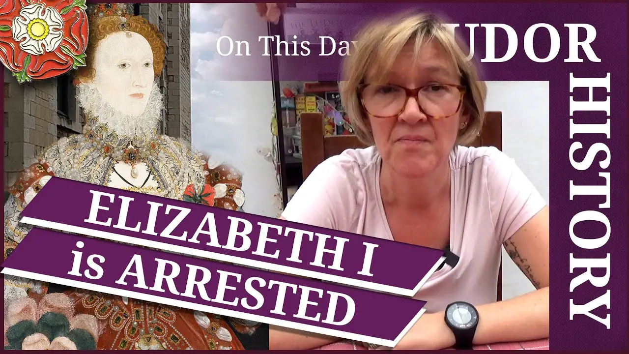 Elizabeth is arrested and taken to the Tower! - The Elizabeth Files